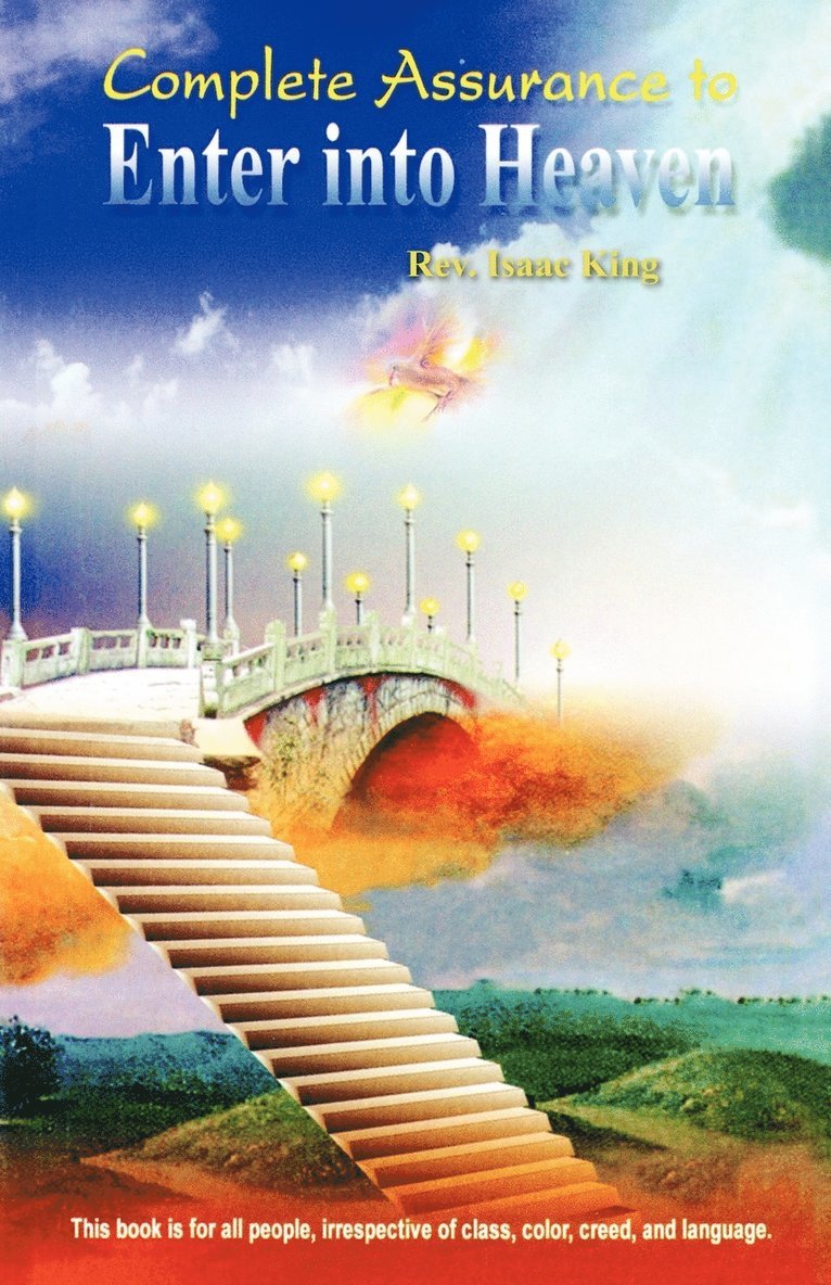 Isaac King - Complete Assurance to Enter Into Heaven, Häftad. Tillgänglighet: Lägg i varukorg