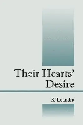 K'Leandra - Their Hearts' Desire, Häftad. Tillgänglighet: Lägg i varukorg