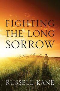 Fighting the Long Sorrow