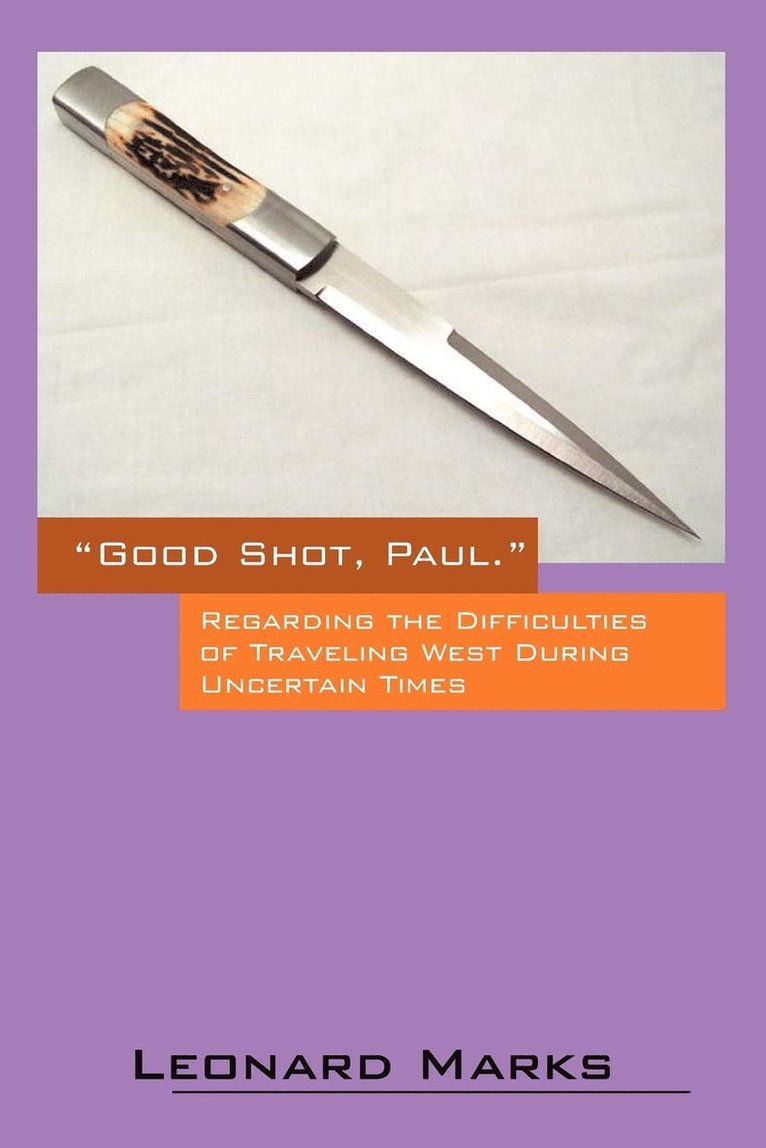 Leonard Marks - Good Shot, Paul., Häftad. Tillgänglighet: Lägg i varukorg