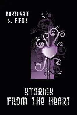 Nastassia S Fifer - Stories from the Heart, Häftad. Tillgänglighet: Lägg i varukorg