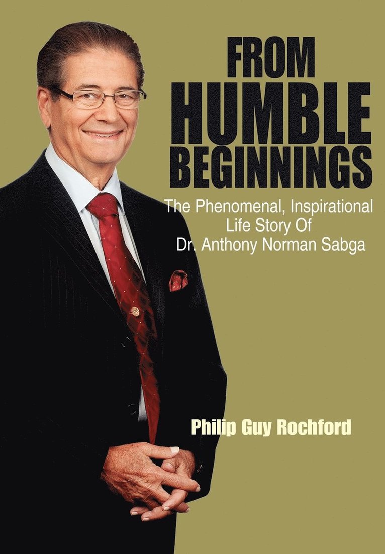 Philip Guy Rochford - From Humble Beginnings, Inbunden. Tillgänglighet: Lägg i varukorg