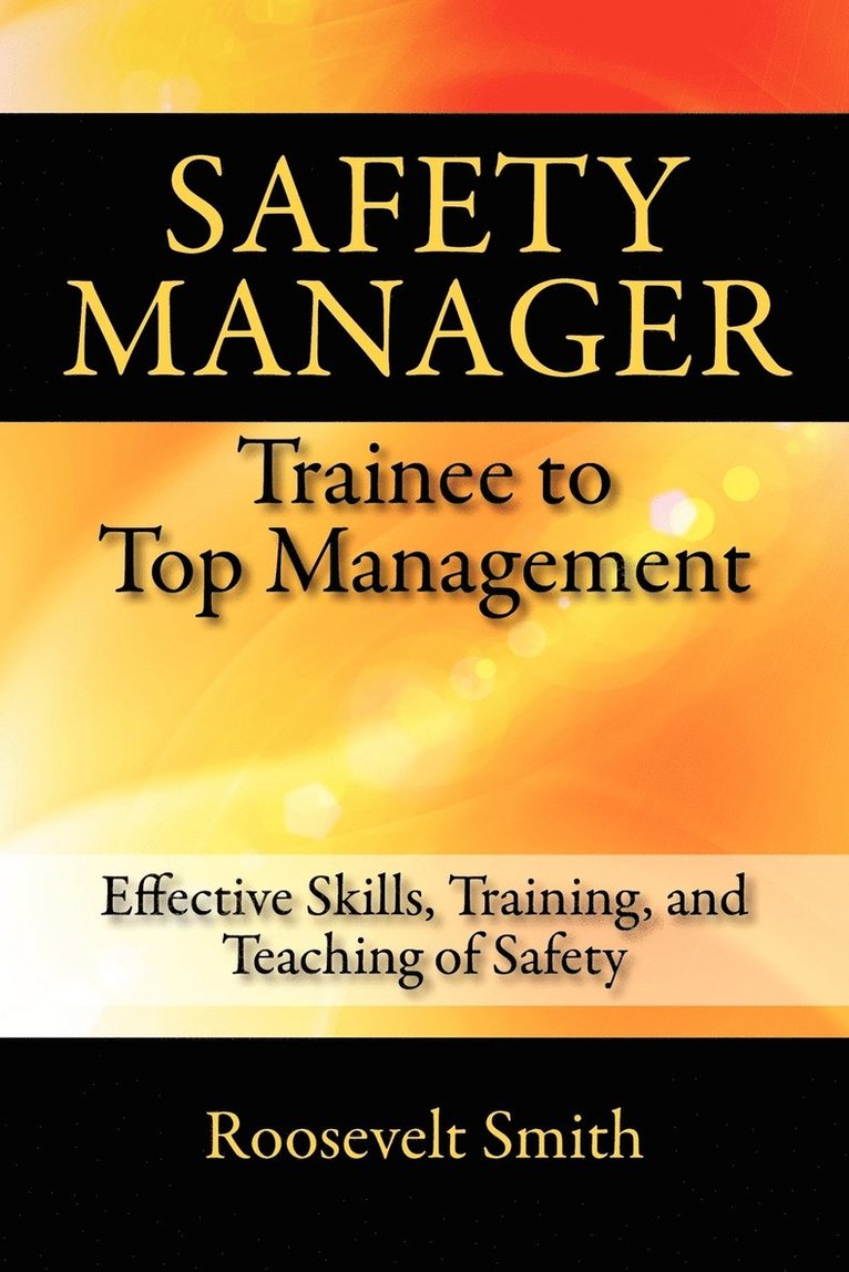 Roosevelt Smith - Safety Manager, Häftad. Tillgänglighet: Lägg i varukorg