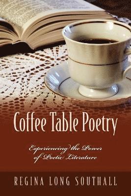 Regina Long Southall - Coffee Table Poetry, Häftad. Tillgänglighet: Lägg i varukorg