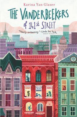 Karina Yan Glaser - The Vanderbeekers of 141st Street, Inbunden. Tillgänglighet: Lägg i varukorg