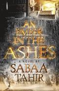 An Ember in the Ashes