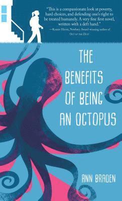 Ann Braden - The Benefits of Being an Octopus, Inbunden