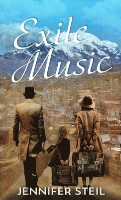 Jennifer Steil - Exile Music, Inbunden