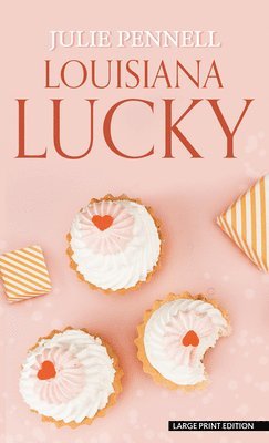 Julie Pennell - Louisiana Lucky, Häftad