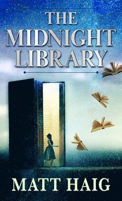 Matt Haig - The Midnight Library, Inbunden
