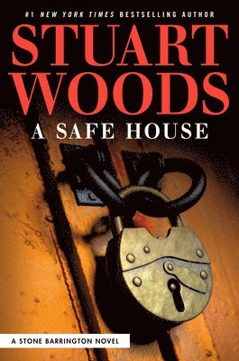 Stuart Woods - A Safe House, Inbunden