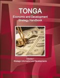 Tonga Economic & Development Strategy Handbook Volume 1 Strategic Information and Developments