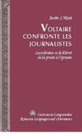 Voltaire Confronte les Journalistes