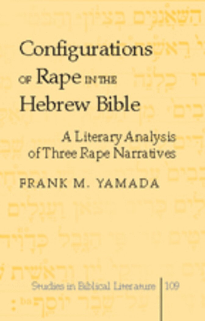 Frank M. Yamada, Hemchand Gossai - Configurations of Rape in the Hebrew Bible, Inbunden. Tillgänglighet: Lägg i varukorg