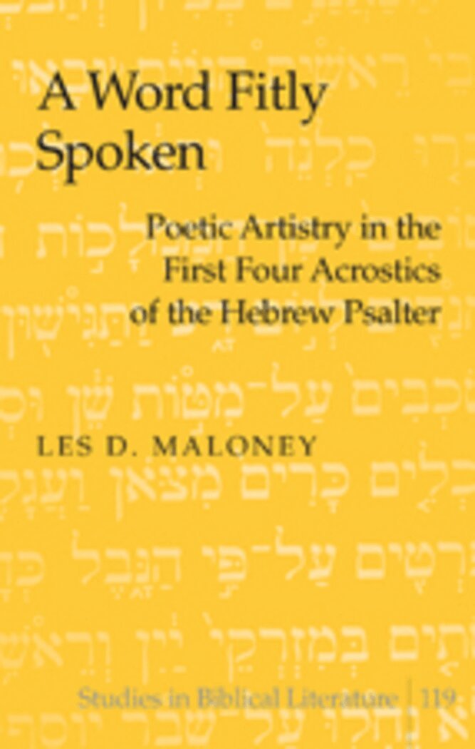 Les D. Maloney - Word Fitly Spoken, Inbunden