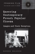 Queering Contemporary French Popular Cinema