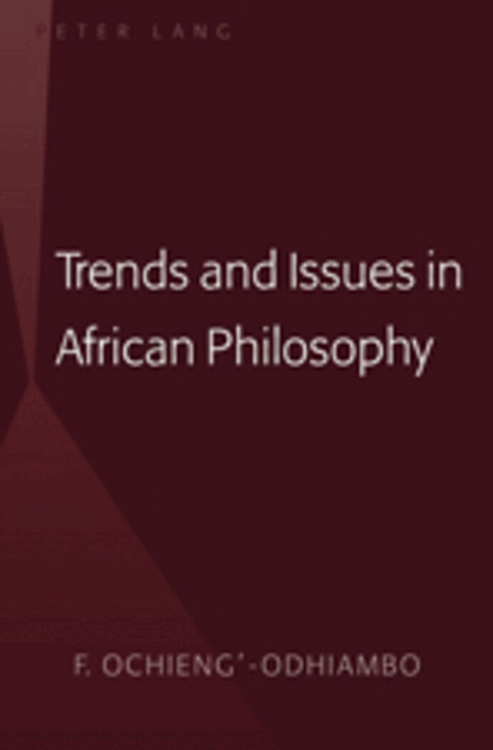 Frederick Ochieng-Odhiambo - Trends and Issues in African Philosophy, Inbunden