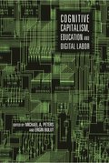 Cognitive Capitalism, Education and Digital Labor