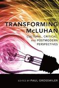 Transforming McLuhan