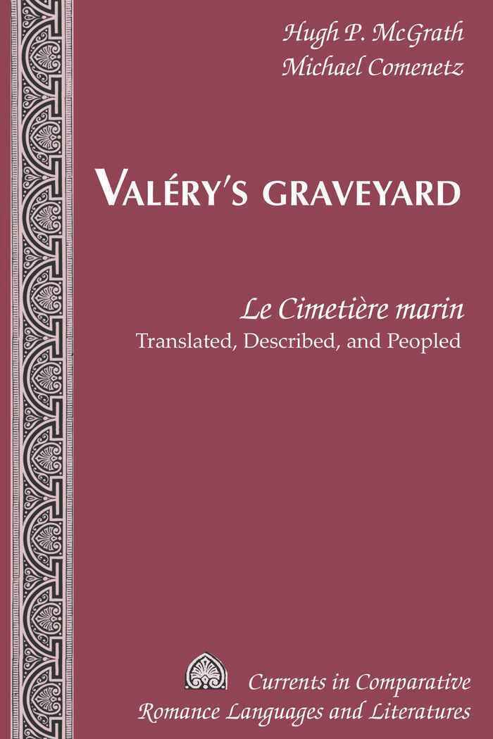 Hugh P. McGrath, Michael Comenetz - Valéry’s Graveyard, Inbunden