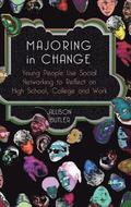 Majoring in Change