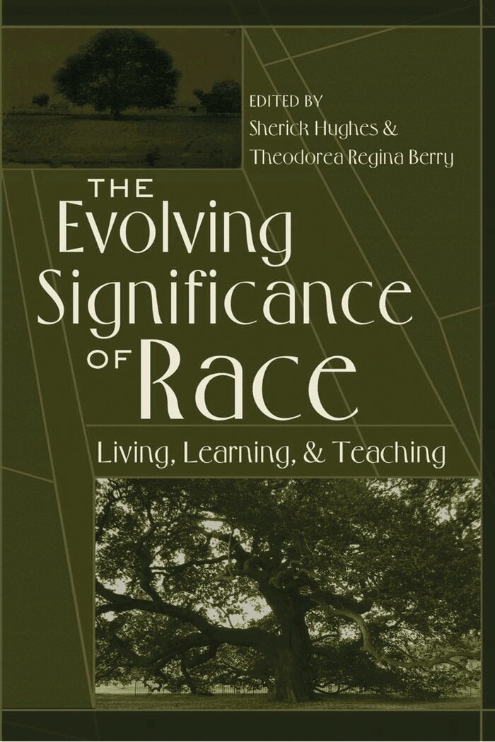 Sherick A. Hughes, Theodora Regina Berry - Evolving Significance of Race, Häftad