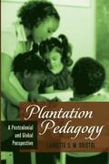Plantation Pedagogy