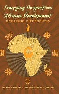 Emerging Perspectives on African Development