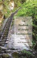 The Handbook of Lifespan Communication