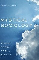 Mystical Sociology