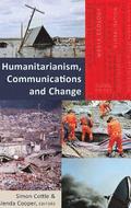 Humanitarianism, Communications and Change