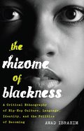 Rhizome of Blackness