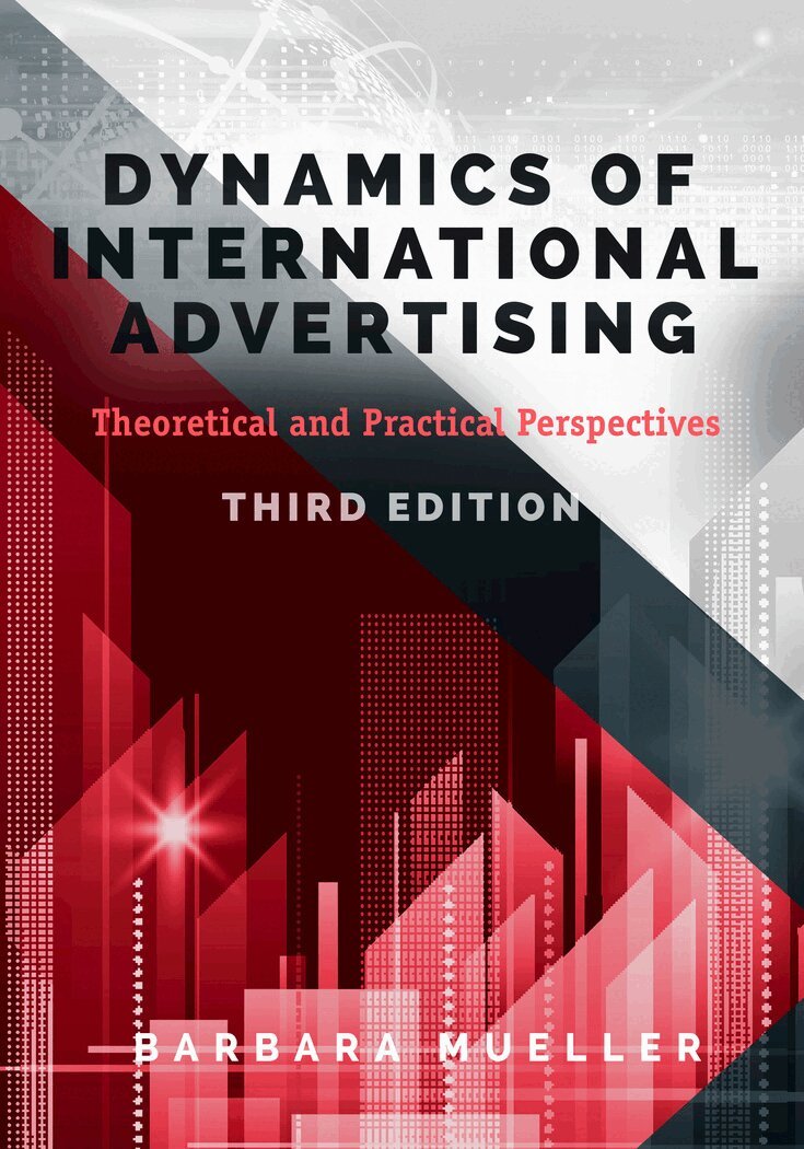 Barbara Mueller - Dynamics of International Advertising, Häftad. Tillgänglighet: Lägg i varukorg