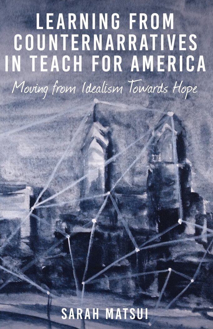 Sarah Matsui - Learning from Counternarratives in Teach For America, Häftad