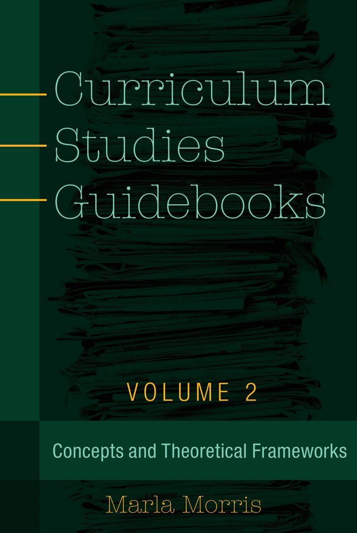 Marla B. Morris - Curriculum Studies Guidebooks, Häftad. Tillgänglighet: Lägg i varukorg