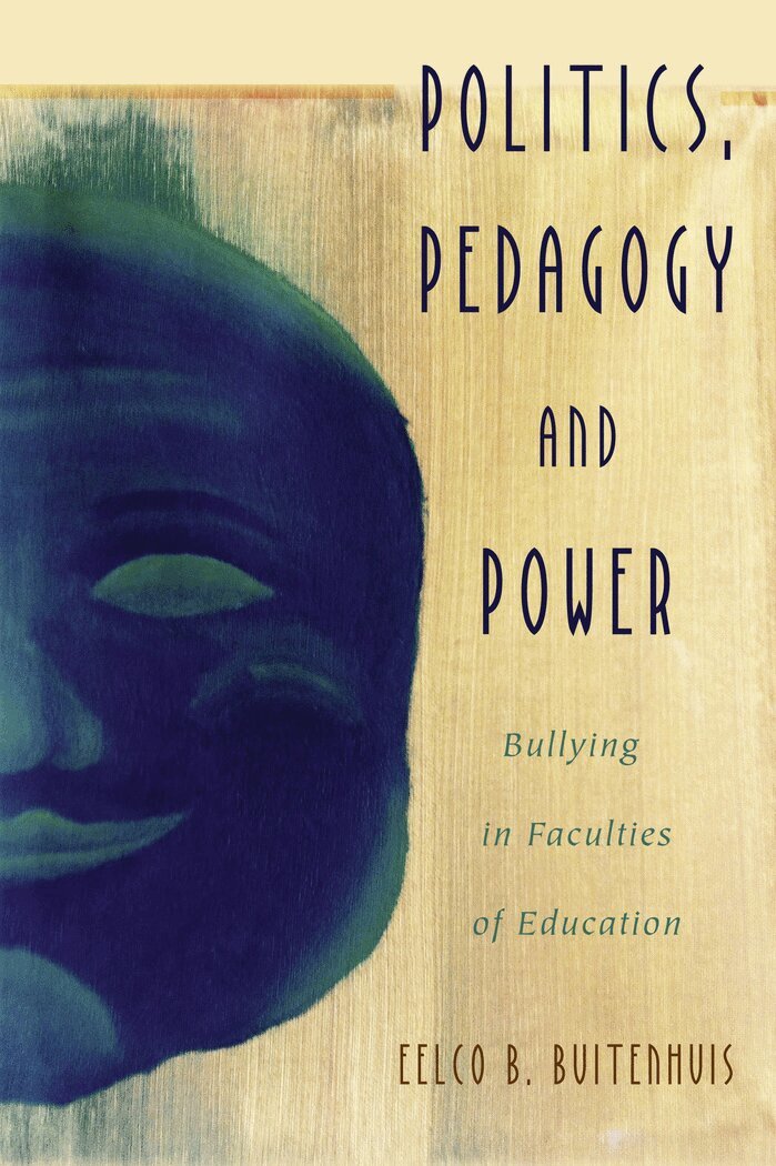 Eelco B. Buitenhuis - Politics, Pedagogy and Power, Häftad