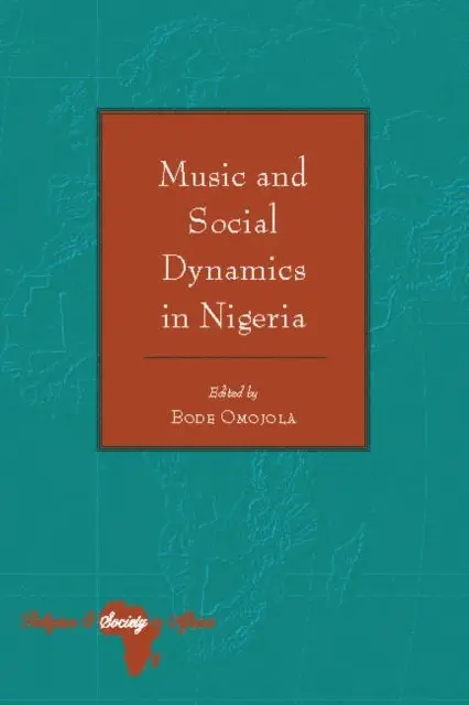 Omojola Bode Omojola - Music and Social Dynamics in Nigeria, E-bok. Tillgänglighet: Lägg i varukorg