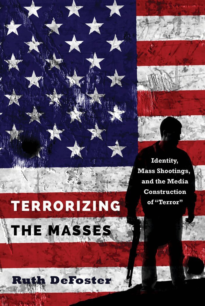 Ruth DeFoster - Terrorizing the Masses, Häftad