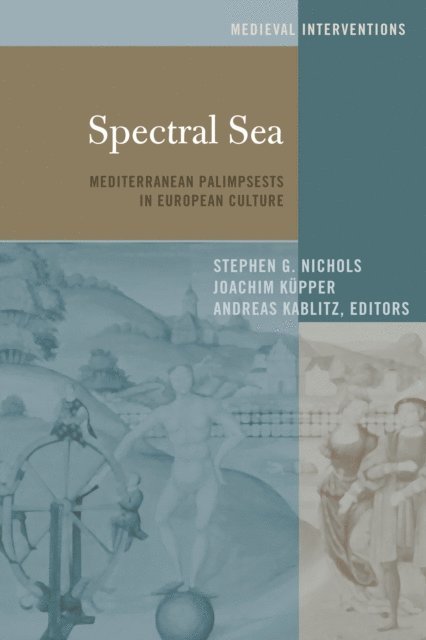 Kablitz Andreas Kablitz, Kupper Joachim Kupper, Nichols Stephen G. Nichols - Spectral Sea, E-bok