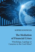 Mediation of Financial Crises