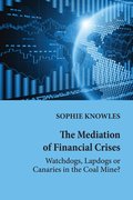 Mediation of Financial Crises