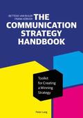 The Communication Strategy Handbook