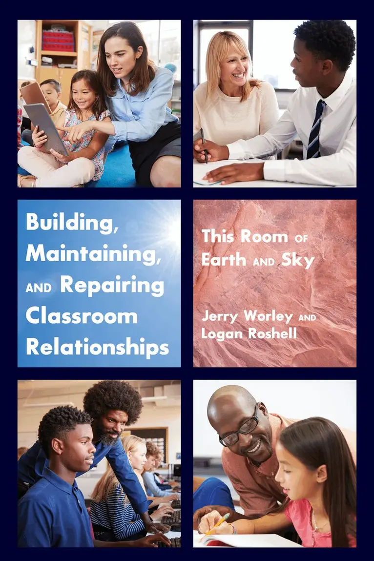 Jerry Worley, Logan Roshell - Building, Maintaining, and Repairing Classroom Relationships, Häftad. Tillgänglighet: Lägg i varukorg