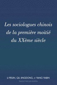 Les sociologues chinois de la premire moiti du XXme sicle
