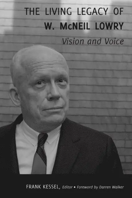 Living Legacy of W. McNeil Lowry