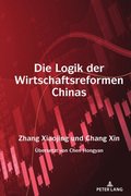 Die Logik der Wirtschaftsreformen Chinas