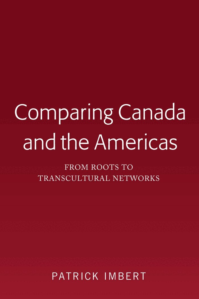 Patrick Imbert - Comparing Canada and the Americas, Inbunden