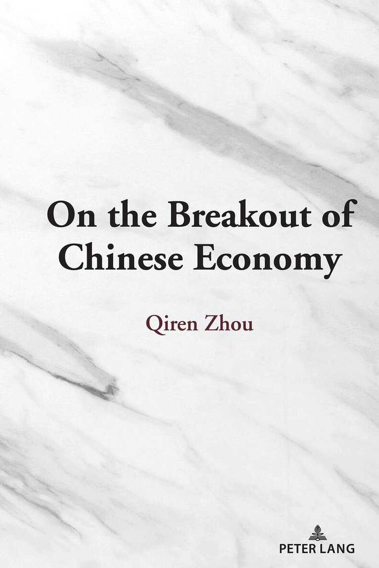 Qiren Zhou - On the Breakout of Chinese Economy, Inbunden. Tillgänglighet: Lägg i varukorg