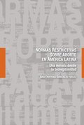 Normas restrictivas sobre aborto en America Latina