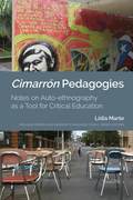 Cimarr�n Pedagogies
